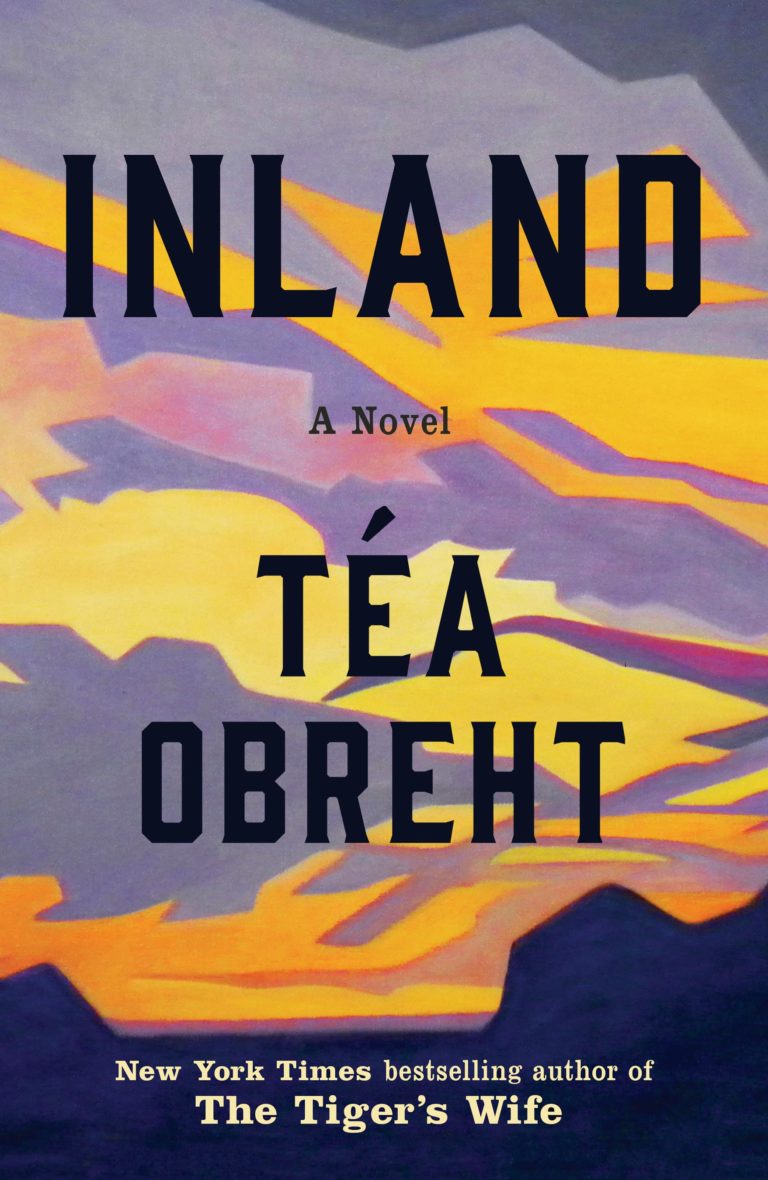 Inland (2019) Author: Téa Obreht