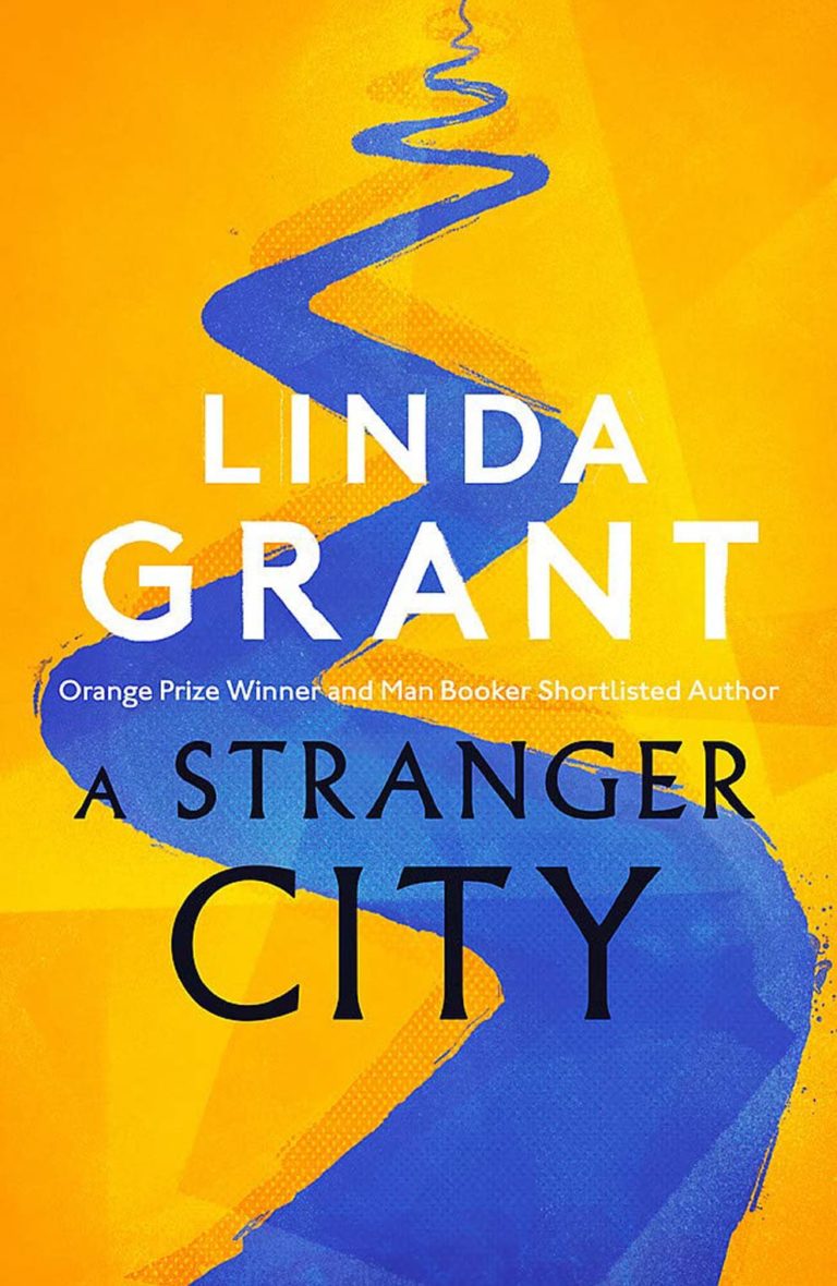 A Stranger City By Linda Grant