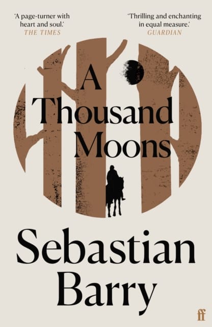 9780571333394 A Thousand Moons Sebastian Barry