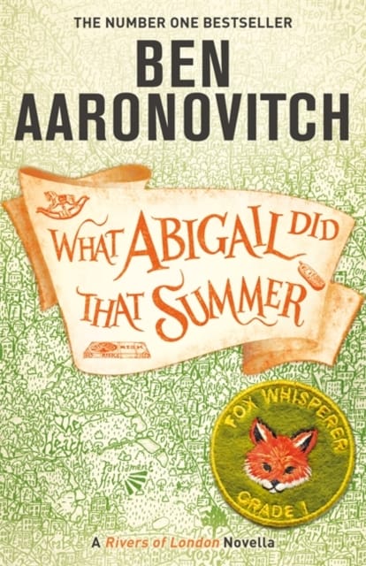 9781473224346 What Abigail Did That Summer Ben Arronovitch