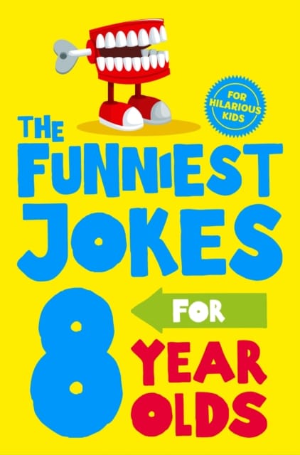 The Funniest Jokes for 8 Year Olds | alison's bookshop