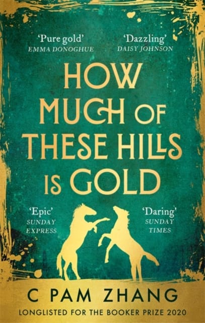 9780349011455 How Much Of These Hills Is Gold C Pam Zhang