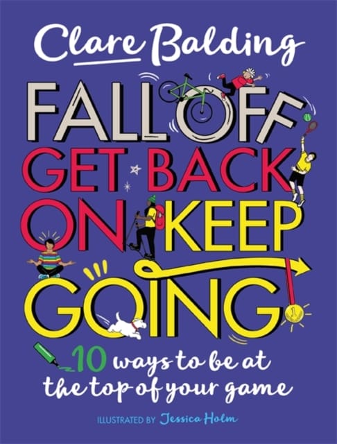 9781526363411 Fall Off Get Back On Keep Going Clare Balding