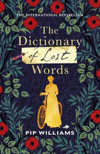 9781784743864 The Dictionary Of Lost Words Pip Williams