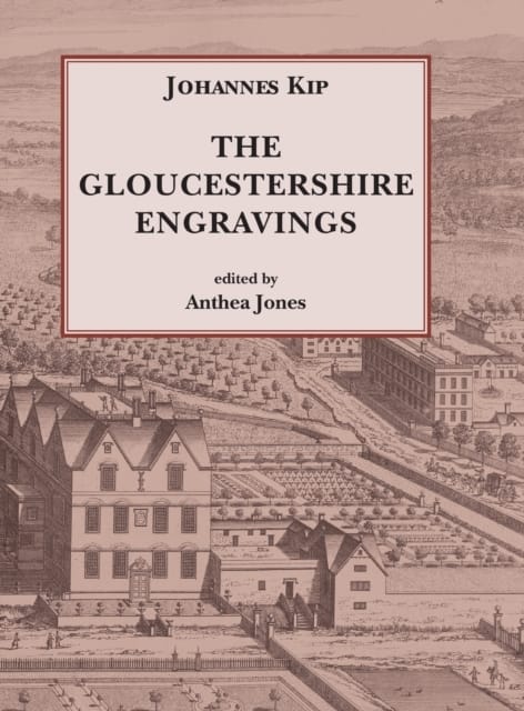 9781906978990 The Gloucestershire Engravings Johannes Kip