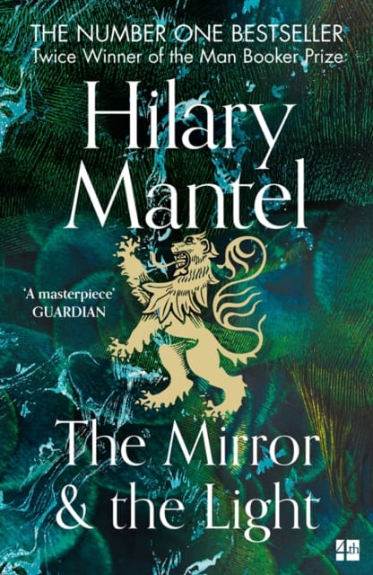 9780007481002 The Mirror And The Light Hilary Mantel