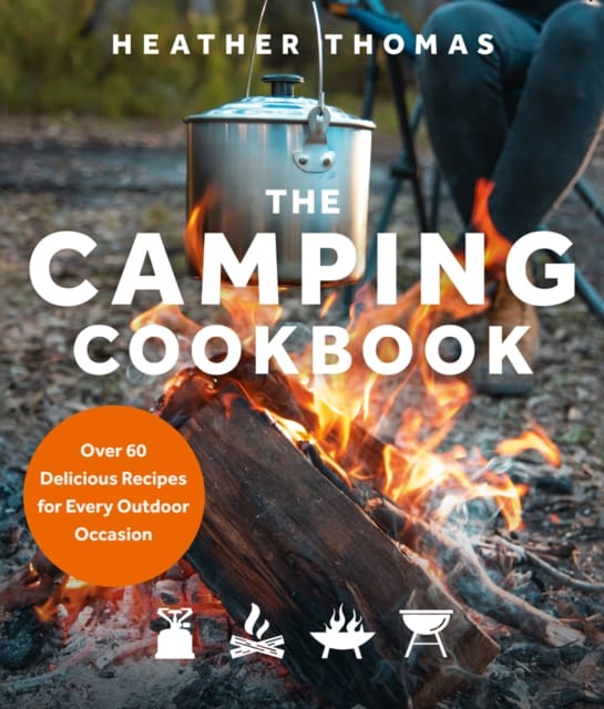 9780008467302 The Camping Cookbook Heather Thomas