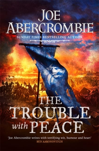 9780575095946the Trouble With Peace Joe Abercrombie