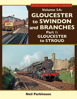 Gloucester Swindon Branches Railway History