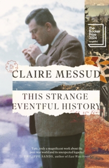 9780349127071 Strange.eventful.history.messud